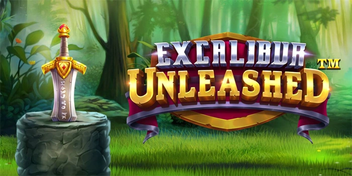 Strategi Memenangkan Slot Excalibur Unleashed Dengan Pola Jitu