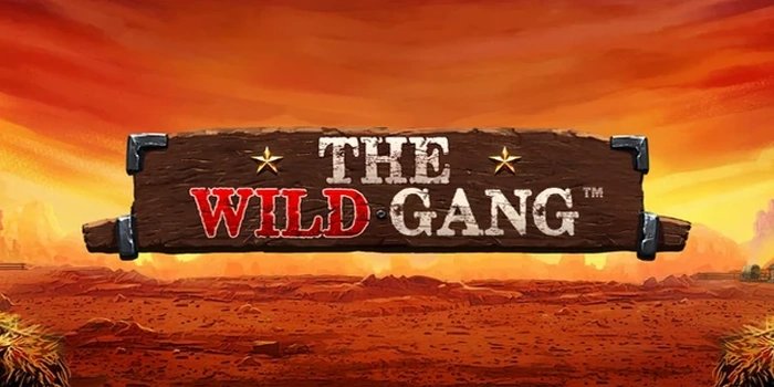 Cara Mudah Mendapatkan Pola Maxwin di Slot The Wild Gang