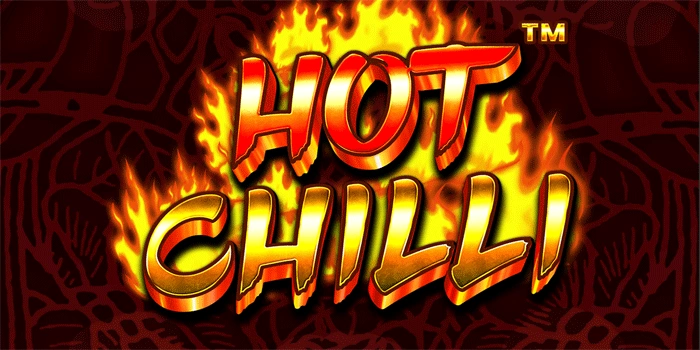Trik Jitu Menaklukkan Mesin Slot Online Hot Chilli Agar Cuan Melimpah